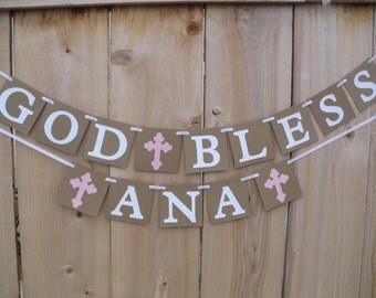 God Bless Banner - Banner For Christening, Baptism, First Communion - Can Be Made For Girl Or Boy - Personalize With Name And Color Of Cross
