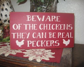 Primitive Wood Sign Beware of the Chickens Typography Chicken Sign-Chicken Coop Sign-Chicken Lover-Chicken Coop Decor-Chicken Decor-Farm