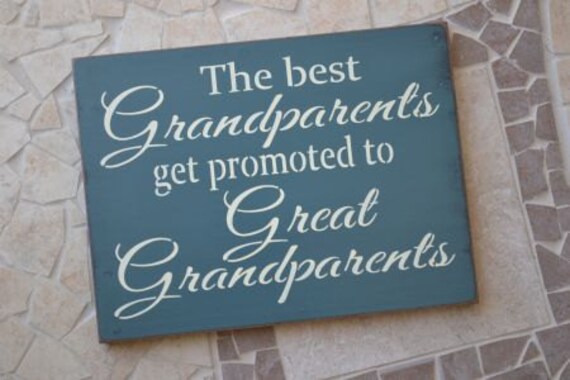 The Best Grandparents Get Promoted To Great By Creativetouchwood