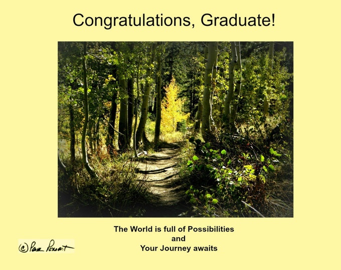 SCHOOL GRADUATION Card created by Pam of Pam's Fab Photos featuring a trail in a forest and printed text