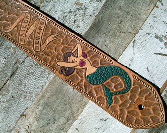 Guitar Strap - Mermaid - "Sailor Beware" - Hand tooled - Made to Order