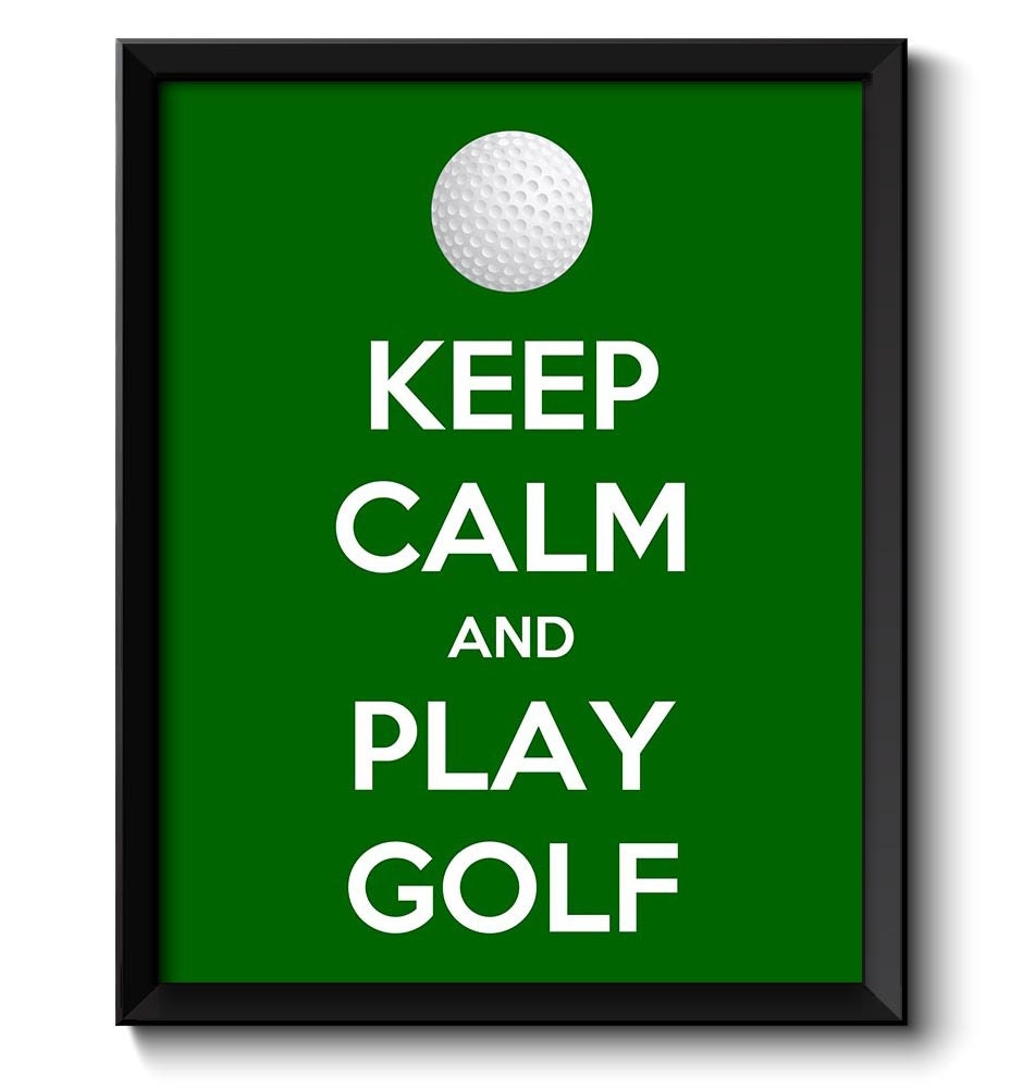 Keep Calm Poster Keep Calm and Play Golf White Black Green Art