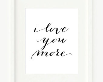 calligraphy you love more printable gorgeous quote to wall Items Hello decor similar