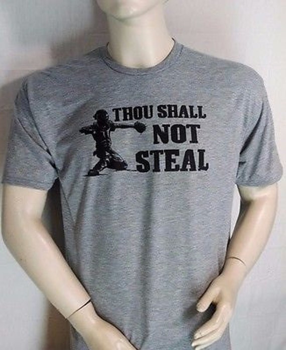 thou shalt not steal softball shirt