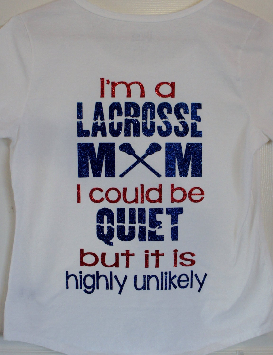 Quiet Lacrosse Mom Highly Unlikely Custom Lacrosse Mom shirt