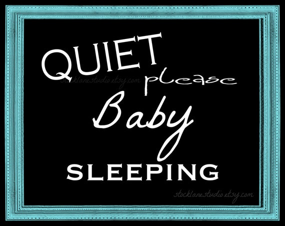 New Baby Printable Quiet Sign 11x14 Quiet by StockLaneStudio