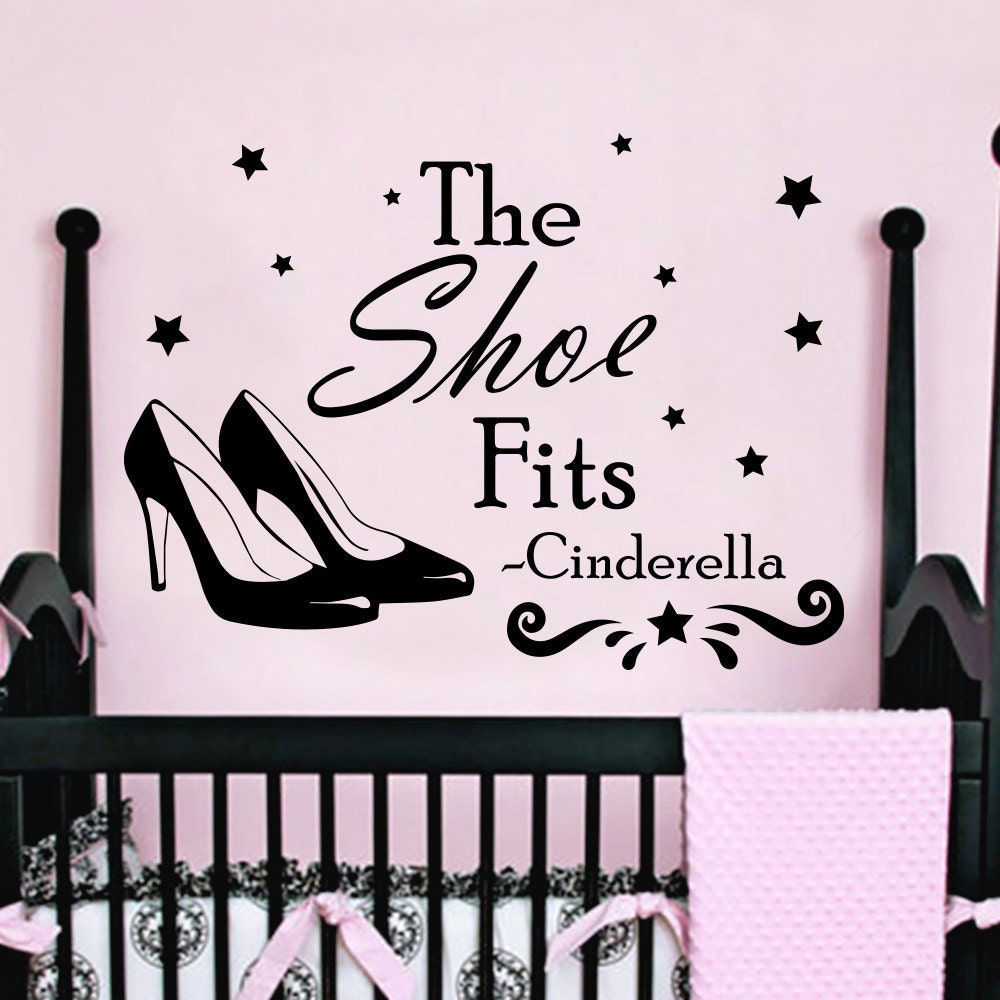 Magic Wall Decals Quote Cinderella The Shoe Fits Vinyl Decal
