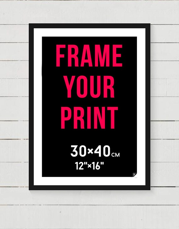 Frame your poster size 30x40cm 12x16 by Follygraph on Etsy