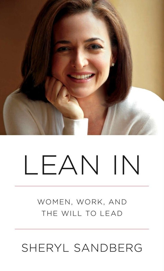 lean in women work and the will to lead