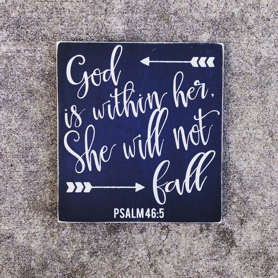 God is Within Her She Will Not Fall Painted Wood Sign Sign