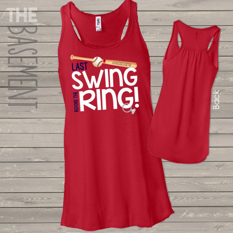 bachelorette party shirts last swing before the ring last