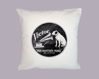 Victor Phonograph Ad with Dog, His Master's Voice, HANDMADE 16x16 pillow slip -- choice of fabric, image in ANY COLOR