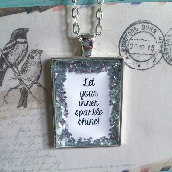 Silver Glitter Quote Necklace. Let Your Inner Sparkle Shine. Free Postage Worldwide.