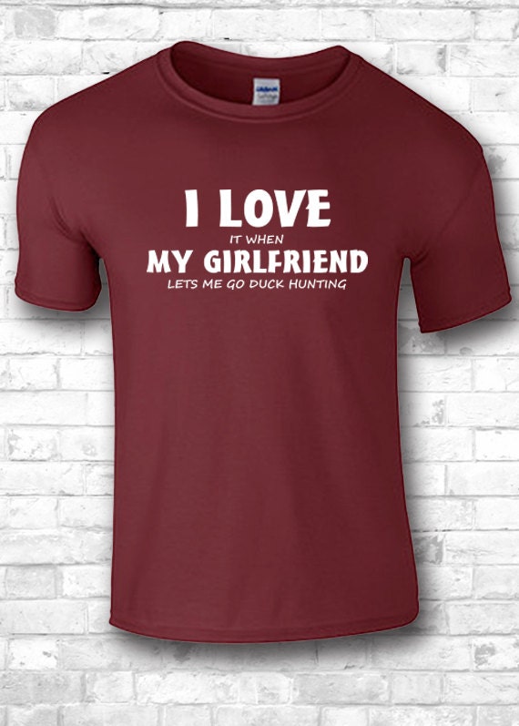 Funny Shirts I Love My Girlfriend I Love It When My Girlfriend 8594