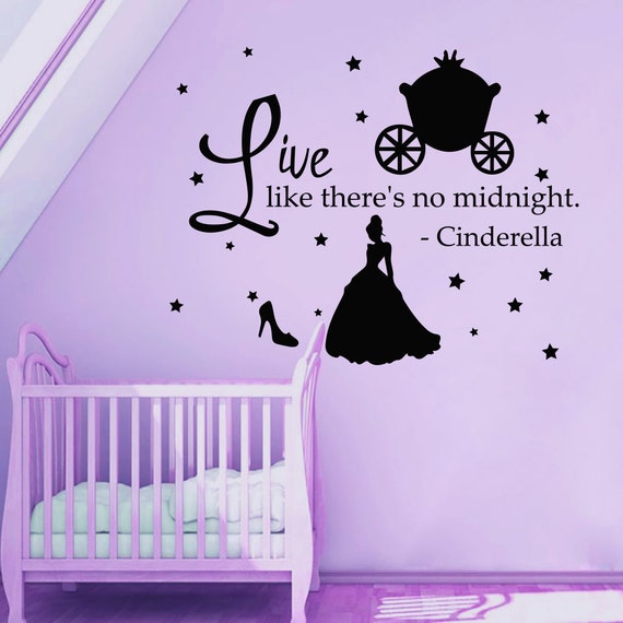 Wall Decals Quote Live Like There's No Midnight Cinderella