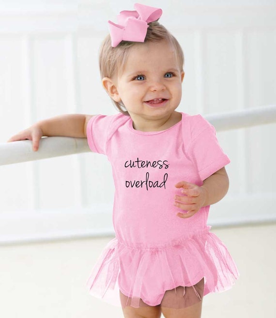 Cuteness Overload Onesie w/Tutu. Baby Girl Onesie. Cute Baby