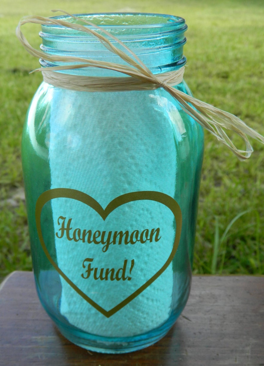 Honeymoon Fund Mason Jar Wedding by DesignsbyJulieBug on Etsy