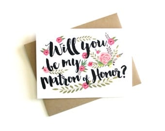 Matron of Honor Card 'Will You Be My Matron of Honor' - Greeting Card, Matron of Honor, Wedding Card, Floral Card, Bridal Party