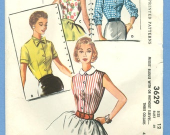 1956 Misses' Blouse With or Without Sleeves - Three Collars Size 12 - Vintage McCalls Sewing Pattern 3629