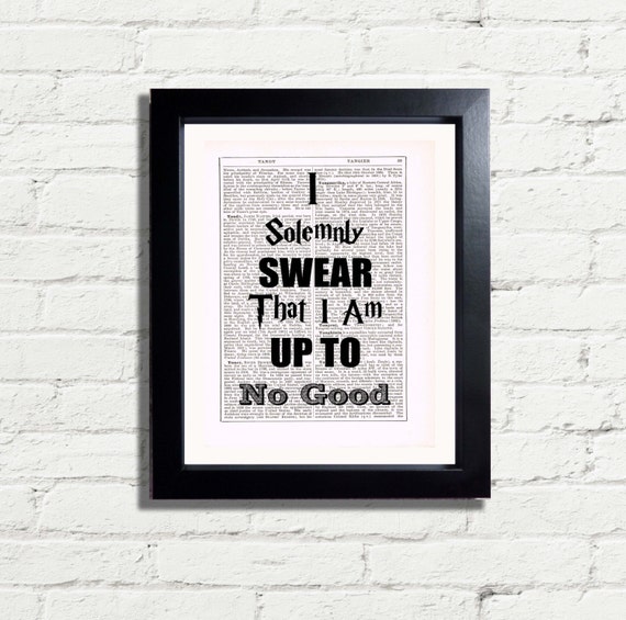 Harry Potter Swear I Am Up To No Good Quote Art Print INSTANT