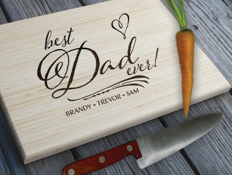 Custom Engraved Cutting Board Best Dad Ever Personalized