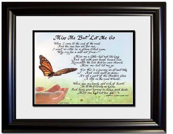 Grief Sympathy Verse Miss Me But Let Me Go Framed and Matted