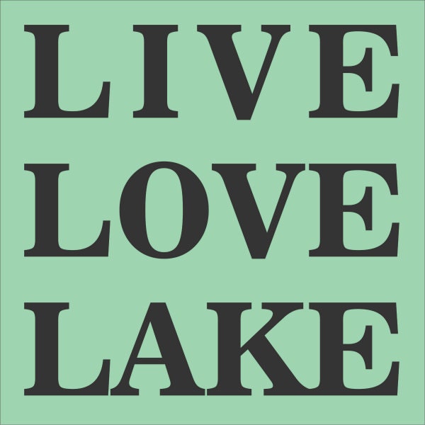 Download LAKE STENCIL Live Love Lake 11 x 11 Stencil by StonehouseStencil