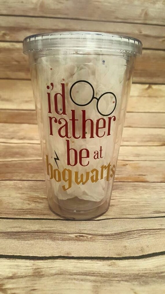 Harry Potter Tumbler I'd rather be at hogwarts