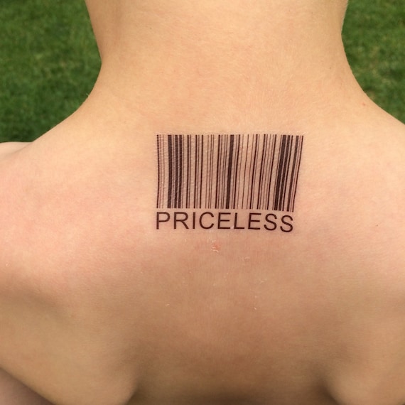 Priceless Priceless Tattoo Barcode Tattoo Barcode UPC