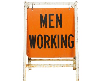vintage large MEN WORKING construction sign on stand