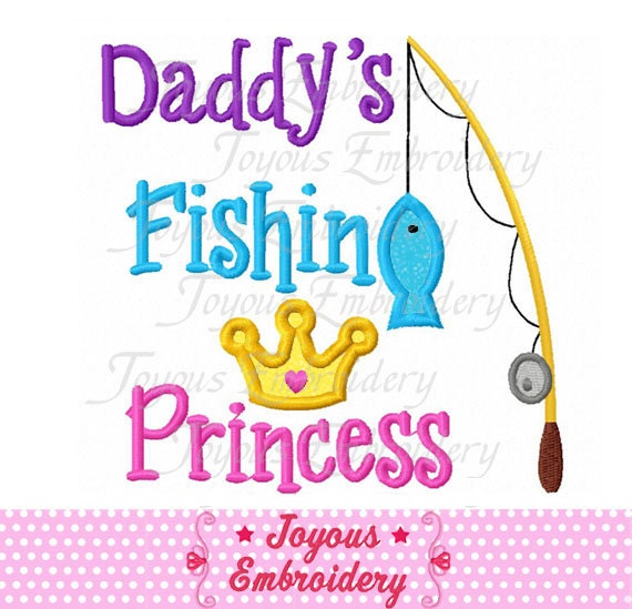 Instant Download Daddy's Fishing Princess Applique