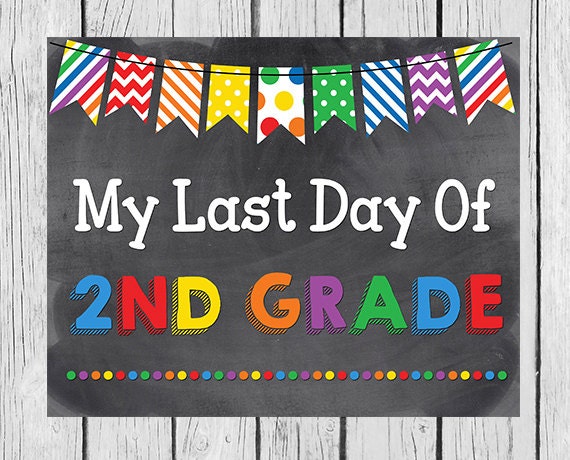 My Last Day Of 2nd Grade Printable