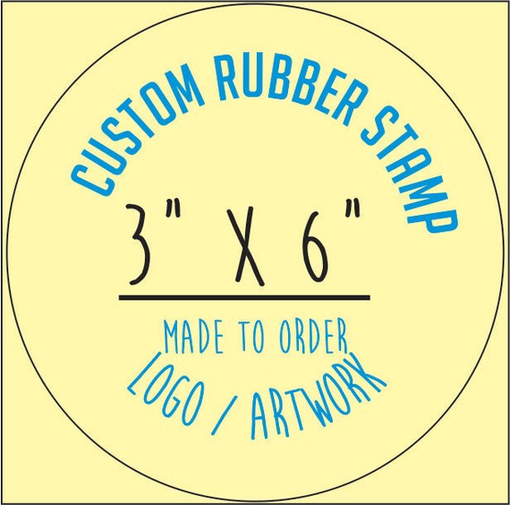 Custom Rubber Stamp made to order Artwork & Logos 3 inch by 6