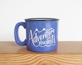 Adventure Awaits Mug 15 oz Campfire Stoneware Speckled Mug Handlettering WildandFreeDesigns