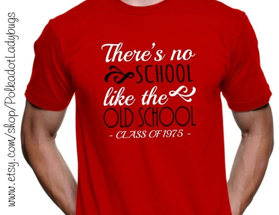 There s No School Like The Old School Senior Shirt High