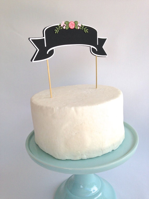 Chalkboard Cake Topper Wedding Cake Topper Rustic Cake