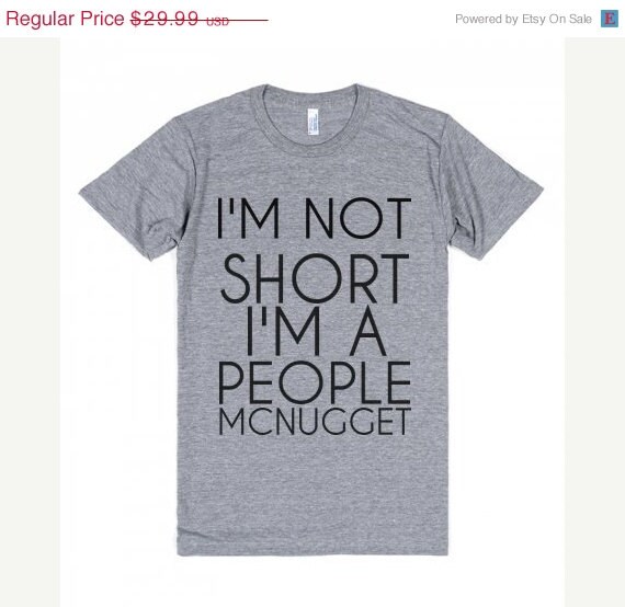 ON SALE I'm Not Short I'm a People Mcnugget T Shirt by Anydaytees