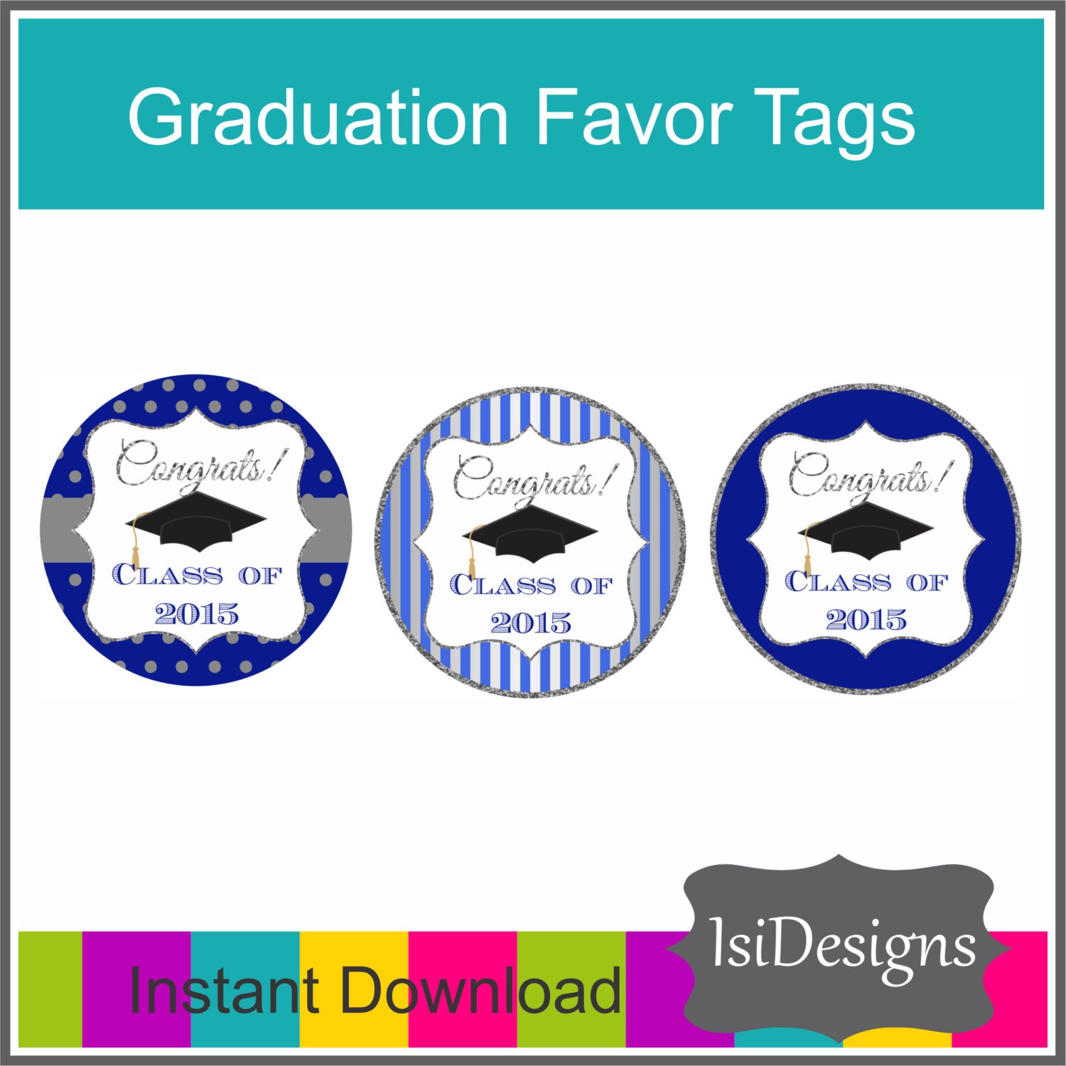 graduation printable favor tags favor stickers royal by isidesigns