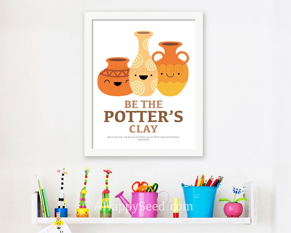 Be The Potter's Clay Printable Bible JPG Poster Instant