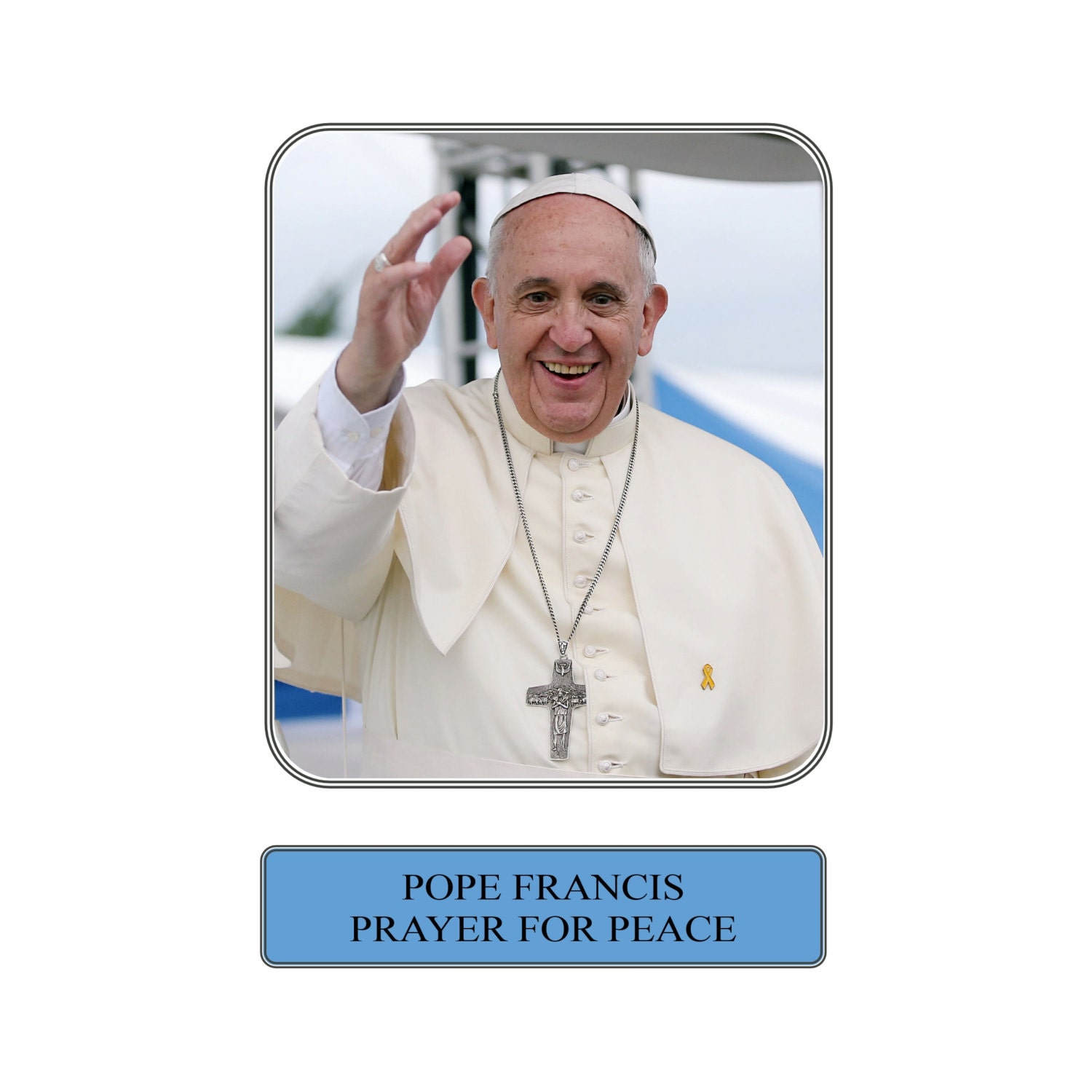 Pope Francis Prayer for Peace Laminated Prayer Card