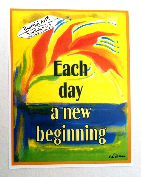 EACH Day A NEW BEGINNING Inspirational Quote Motivational