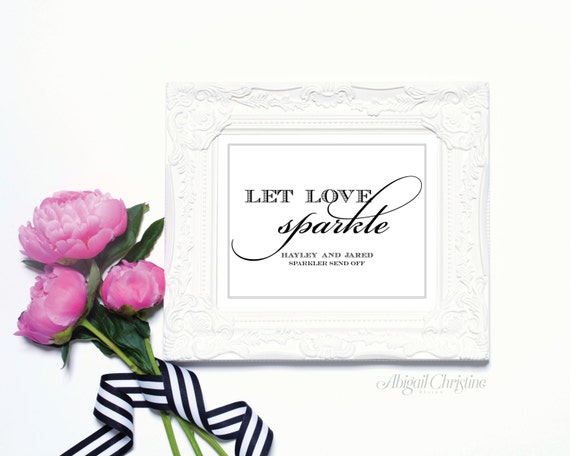 Let Love Sparkle - 8 x 10 Wedding Sign, Wedding Poster Sparkler Send Off Sign, Table Sign or Art Print by Abigail Christine Design Il_570xn