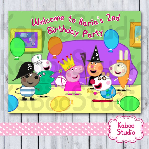 Welcome Sign - Peppa Pig Fancy Dress Party