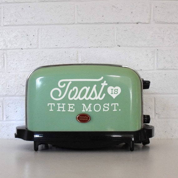 Toast is the Most Funny Typography Toaster Decal for the