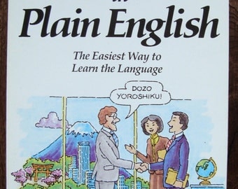 Japanese in Plain English - the Easiest Way to Learn the Language - Self Taught Learn to Speak Japanese
