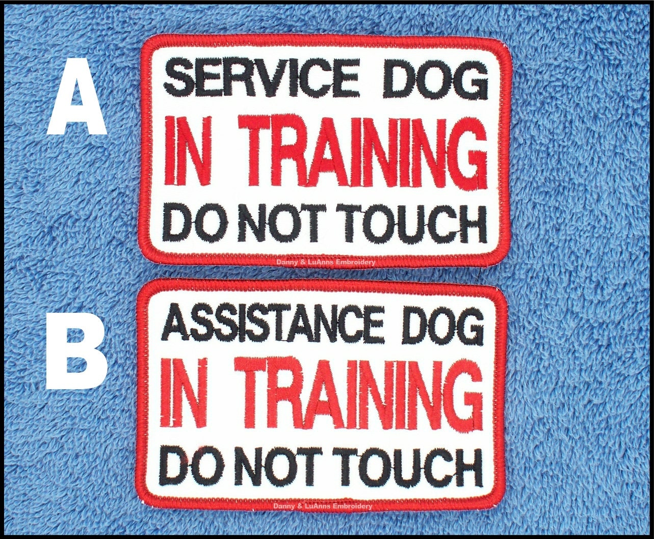 Service Assistance Dog In Training Do Not Touch Patch Size