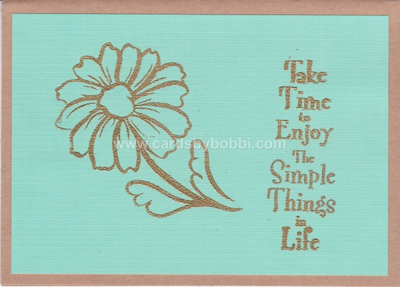 take-time-to-enjoy-the-simple-things-in-life-handmade-greeting