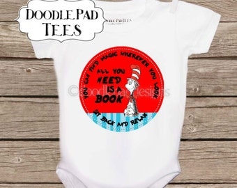 Dr. Seuss Shirt, "All you need is a book", Dr. Seuss Quote, Reading shirt