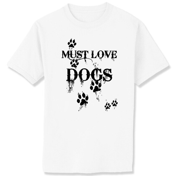 Must Love Dogs Paw Print Art T-Shirt Youth and Adult Sizes