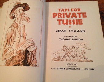 TAPS FOR PRIVATE TUSSIE 1969 First World Printing, Jesse Stuart signed TAPS FOR PRIVATE TUSSIE 1969 First World Printing, Jesse Stuart signed